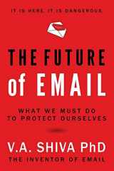 9780997040234-0997040238-The Future of Email