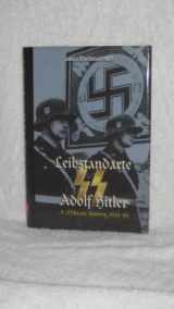 9780739404256-0739404253-Leibstandarte SS Adolf Hitler, 1933-1945