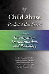 9781936590612-1936590611-Child Abuse Pocket Atlas Series Volume 4: Investigation, Documentation, and Radiology