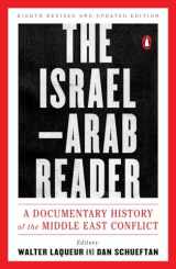 9780143110057-0143110055-The Israel-Arab Reader: A Documentary History of the Middle East Conflict: Eighth Revised and Updated Edition