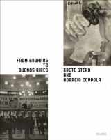 9780870709616-0870709615-From Bauhaus to Buenos Aires: Grete Stern & Horacio Coppola
