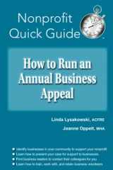 9781951978150-1951978153-How to Run an Annual Business Appeal (The Nonprofit Quick Guide Series)