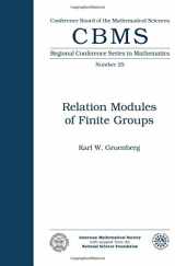 9780821816752-0821816756-Relation Modules of Finite Groups (Cbms Regional Conference Series in Mathematics, 25)