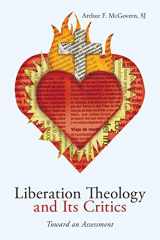 9781606088937-1606088939-Liberation Theology and Its Critics: Toward an Assessment