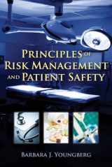 9780763774059-0763774057-Principles of Risk Management and Patient Safety