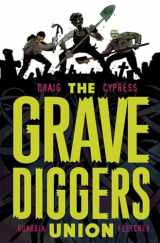 9781534306509-1534306501-The Gravediggers Union Volume 1