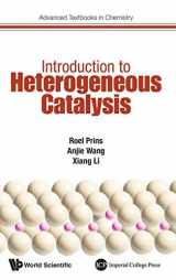 9781786340801-1786340801-INTRODUCTION TO HETEROGENEOUS CATALYSIS (Advanced Textbooks in Chemistry, 1)