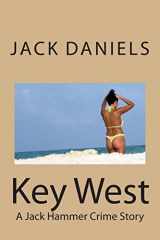 9781508558019-1508558019-Key West: A Jack Hammer Crime Story