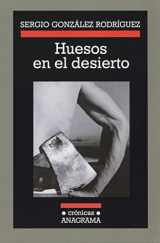 9788433925541-8433925547-Huesos en el desierto (Spanish Edition)