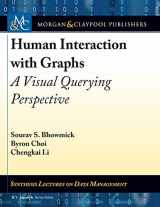 9781681733784-1681733781-Human Interaction with Graphs: A Visual Querying Perspective (Synthesis Lectures on Data Management)