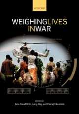 9780198796176-019879617X-Weighing Lives in War (Ethics, National Security, and the Rule of Law)