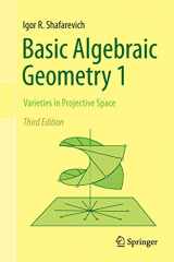 9783642427268-364242726X-Basic Algebraic Geometry 1: Varieties in Projective Space