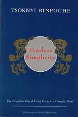 9789627341482-9627341487-Fearless Simplicity: The Dzogchen Way of Living Freely in a Complex World