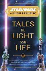 9781368093798-1368093795-Star Wars: The High Republic: Tales of Light and Life