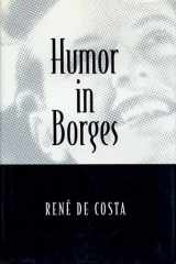 9780814328880-0814328881-Humor in Borges (Humor in Life & Letters)