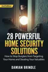 9781693618789-1693618788-28 Powerful Home Security Solutions: How to Stop Burglars from Targeting Your Home and Stealing Your Valuables