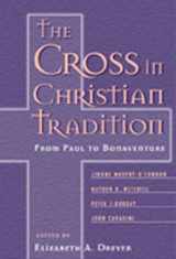 9780809140008-0809140004-The Cross in Christian Tradition: From Paul to Bonaventure