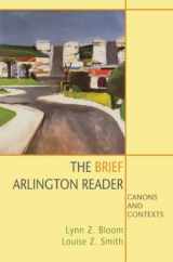 9780312415532-0312415532-The Brief Arlington Reader: Canons and Contexts