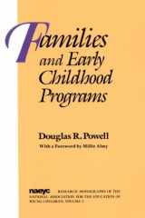 9780935989229-0935989226-Families and Early Childhood Programs (Research Monographs of the National Association for the Education of Young Children, Vol 3)