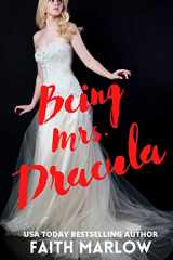 9781494398095-1494398095-Being Mrs. Dracula