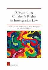9781780689494-1780689497-Safeguarding Children's Rights in Immigration Law