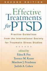 9781606230015-1606230018-Effective Treatments for PTSD: Practice Guidelines from the International Society for Traumatic Stress Studies, 2nd Edition