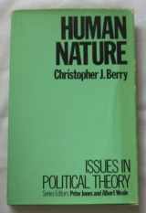 9780333375235-0333375238-Human nature (Issues in political theory)