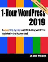 9781731041722-1731041721-1-Hour WordPress 2019: A visual step-by-step guide to building WordPress websites in one hour or less!