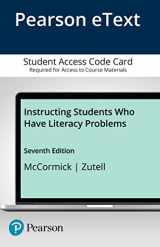 9780133824636-0133824632-Instructing Students Who Have Literacy Problems -- Enhanced Pearson eText