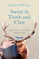 9781911617341-1911617346-Sweet in Tooth and Claw