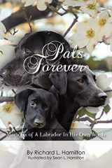 9781467919647-1467919640-Pals Forever: Memoirs of a Labrador in His Own Words