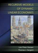 9780691042770-0691042772-Recursive Models of Dynamic Linear Economies (The Gorman Lectures in Economics, 6)