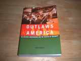 9781904859413-1904859410-Outlaws of America: The Weather Underground and the Politics of Solidarity