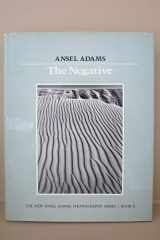 9780821211311-0821211315-The Negative (The New Ansel Adams Photography Series, Book 2)