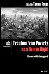 9780199226184-0199226180-Freedom from Poverty As a Human Right: Who Owes What to the Very Poor?