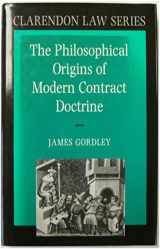 9780198256649-0198256647-The Philosophical Origins of Modern Contract Doctrine (Clarendon Law Series)