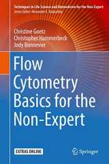 9783319980706-331998070X-Flow Cytometry Basics for the Non-Expert (Techniques in Life Science and Biomedicine for the Non-Expert)