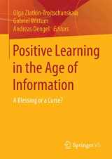 9783658195663-3658195665-Positive Learning in the Age of Information: A Blessing or a Curse?