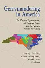 9781316507674-131650767X-Gerrymandering in America: The House of Representatives, the Supreme Court, and the Future of Popular Sovereignty