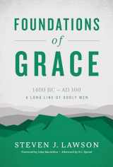 9781567696851-1567696856-Foundations of Grace (A Long Line of Godly Men Profile)