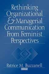 9780761912798-0761912797-Rethinking Organizational and Managerial Communication from Feminist Perspectives (Foundation for Organization Science)
