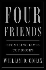 9781250070524-125007052X-Four Friends: Promising Lives Cut Short