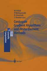 9783642621598-3642621597-Conjugate Gradient Algorithms and Finite Element Methods (Scientific Computation)