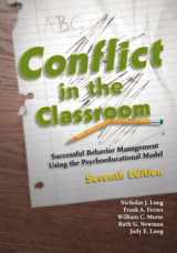 9781416405818-141640581X-Conflict in the Classroom: Successful Behavior Management Using the Psychoeducational Model