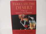 9780345506252-0345506251-Tears of the Desert: A Memoir of Survival in Darfur