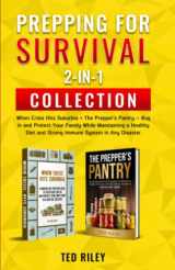 9780645277449-0645277444-Prepping for Survival 2-In-1 Collection: When Crisis Hits Suburbia + The Prepper’s Pantry – Bug in and Protect Your Family While Maintaining a Healthy Diet and Strong Immune System in Any Disaster