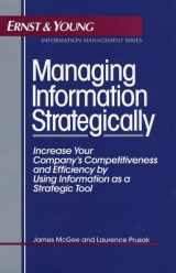 9780471575443-0471575445-Managing Information Strategically: Increase Your Company's Competitiveness and Efficiency by Using Information as a Strategic Tool