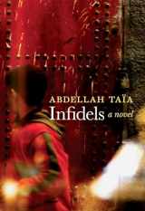9781609808068-1609808061-Infidels: A Novel