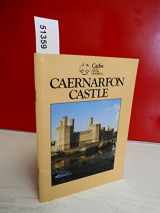 9780948329098-0948329092-Caernarfon Castle