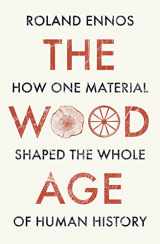 9780008318840-0008318840-The Wood Age: How One Material Shaped the Whole of Human History